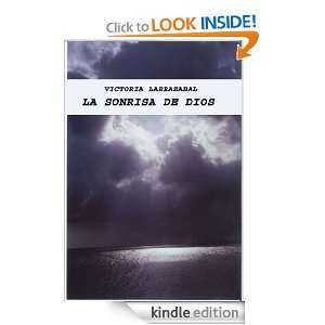 La Sonrisa de Dios (Spanish Edition) Victoria Larrazabal  
