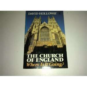  The Church of England Where is it Going? (9780860653653 