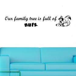 Vinyl Our Family Tree is Full of Nuts Wall Decal  
