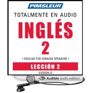 ESL Spanish Phase 2, Unit 02 Learn to Speak and Understand English as 