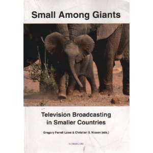  Small Among Giants Television Broadcasting in Smaller 