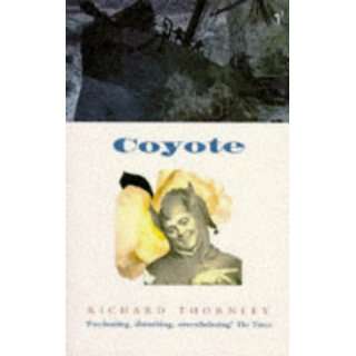  Coyote (9780099477716) Richard Thornley Books