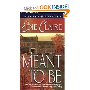  Meant To Be (9780446612784) Edie Claire Books