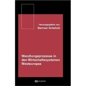  Wandlungsprozesse in den Wirtschaftssystemen Westeuropas 