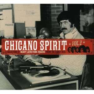  Chicano Spirit Vol 2 Chicano Spirit Music