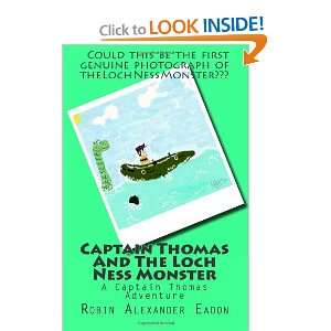  Captain Thomas And The Loch Ness Monster (9781475045833 