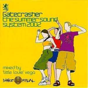  Gatecrasher The Summer Sound System 2002 Various Artists Music