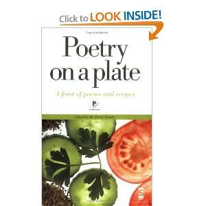   Poetry on a Plate (Anthologies S.) (9781844710768) The Poetry Society