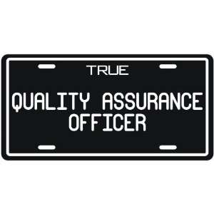  New  True Quality Assurance Officer  License Plate 