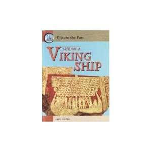  Life on a Viking Ship (Picture the Past) (9780431042985 