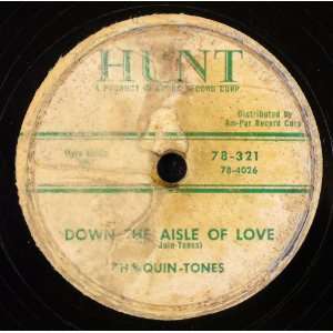  Down the Aisle of Love / Please Dear Quin Tones Music