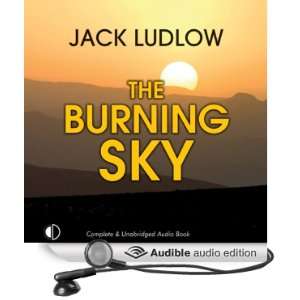  The Burning Sky (Audible Audio Edition) Jack Ludlow 