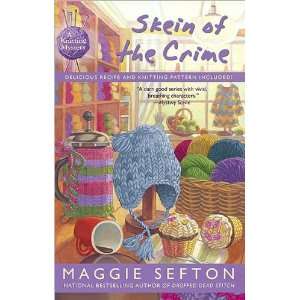 Maggie SeftonsSkein of the Crime (A Knitting Mystery) [Bargain Price 