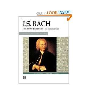 18 Short Preludes (Alfred Masterwork Edition) Johann Sebastian Bach 