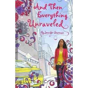 And Then Everything Unraveled[ AND THEN EVERYTHING UNRAVELED ] by 