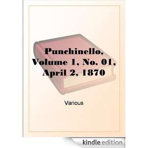Punchinello, Volume 1, No. 01, April 2, 1870 Various  