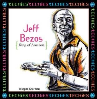 Jeff Bezos King Of  (Techies)