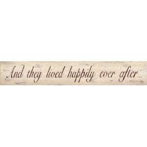 And They Lived Happily Ever After by Donna Atkins 36x6 