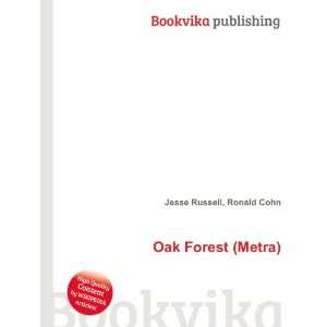  Oak Forest (Metra) Ronald Cohn Jesse Russell Books