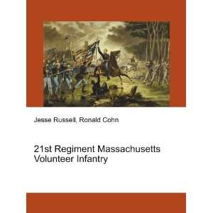  21st Regiment Massachusetts Volunteer Infantry Ronald 
