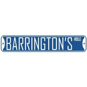   BARRINGTON HOLE  STREET SIGN