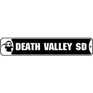  New  Death Valley South Dakota  Street Sign State