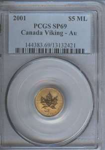 2001 CANADA G$5 MAPLE LEAF VIKING PRIVY PCGS SP 69 TONE  