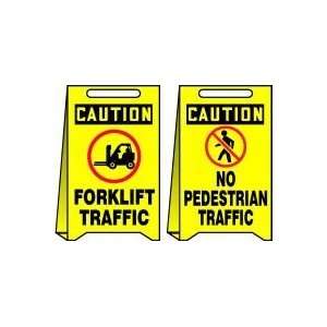 Forklift Traffic / Caution No Pedestrian Traffic W/Graphics (Two Signs 