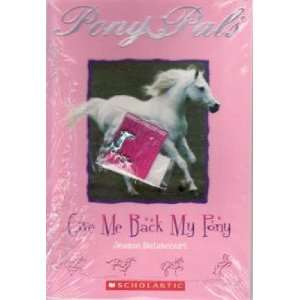  Give Me Back My Pony JEANNE BETANCOURT Books