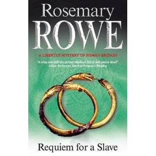   (Libertus Mystery of Roman Britain) by Rosemary Rowe (Aug 1, 2011
