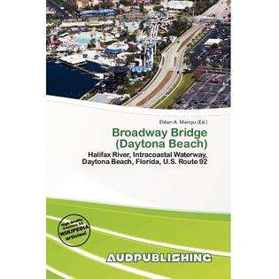 Aud Publishing Broadway Bridge (Daytona Beach) by Mainyu, Eldon A 