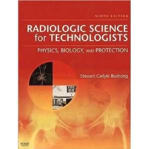 Radiologic Science for Technologists 9th (Ninth) edition(Radiologic 