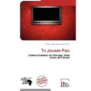  Tv Jovem Pan (9786139325559) Indigo Theophanes Dax Books