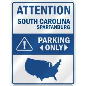  ATTENTION  SPARTANBURG PARKING ONLY  PARKING SIGN USA 