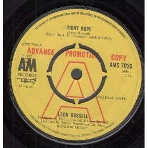 TIGHT ROPE 7 INCH (7 VINYL 45) UK A&M 1972 LEON RUSSELL 