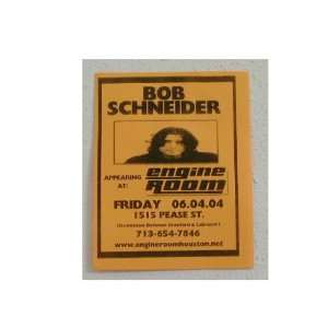Bob Schneider Handbill Poster