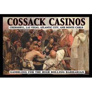 Paper poster printed on 12 x 18 stock. Cossack Casinos Gambling for 