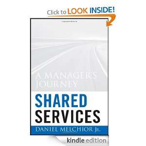   Managers Journey Daniel C. Melchior Jr.  Kindle Store