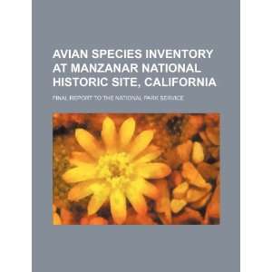Avian species inventory at Manzanar National Historic Site, California 