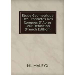 Etude Geometrique Des Proprietes Des Conques D Apres Leur Definition 