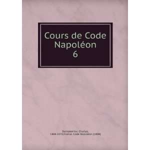  Cours de Code NapolÃ©on. 6 Charles, 1804 1878,France. Code 