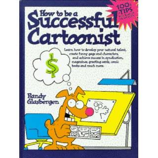How to Be a Successful Cartoonist by Randy Glasbergen (Mar 1996)