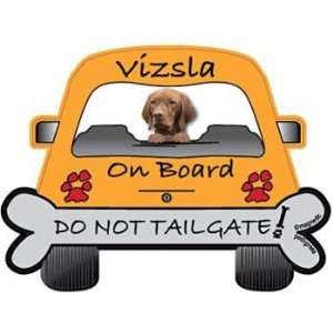  Do Not Tailgate Vizsla Magnet