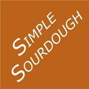  Simple Sourdough Make Your Own Starter Without Store 