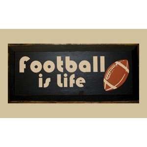  SaltBox Gifts I1023FB Football Is Life Sign Patio, Lawn & Garden