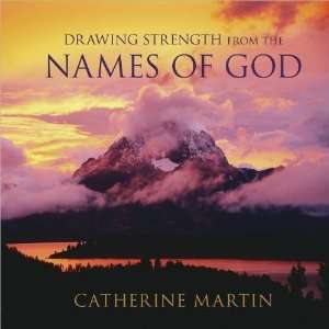   Strength from the Names of God [Hardcover] Catherine Martin Books