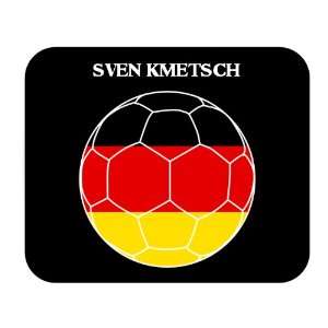  Sven Kmetsch (Germany) Soccer Mouse Pad 