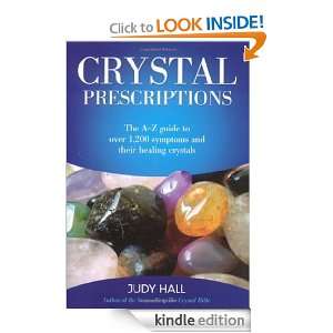    The A Z Guide to Over 1,200 Symptoms and Their Healing Crystals