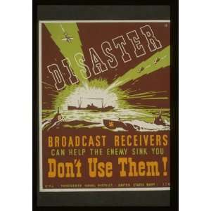  WPA Poster DisasterBroadcast receivers can help the enemy 