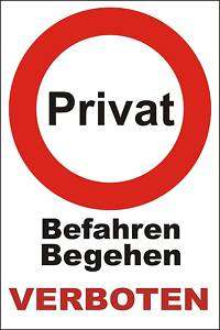 Privatweg Befahren Begehen Verboten Alu Verbundschild  